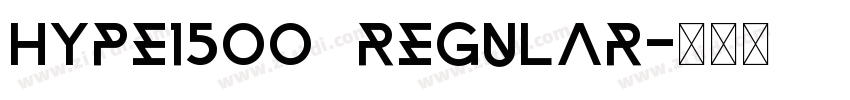 Hype1500  Regular字体转换